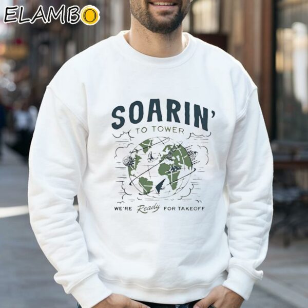 Soarin To Tower We're Ready For Takeoff Shirt Sweatshirt 32