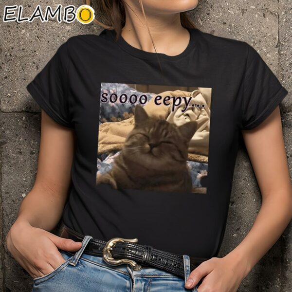 Soooo Eepy Cat Shirt Black Shirts 9