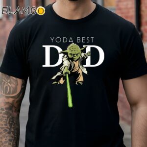 Star Wars Yoda Lightsaber Best Dad Fathers Day Shirt Black Shirt Shirts