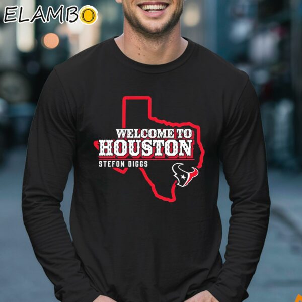 Stefon Diggs Houston Texans Welcome To Houston Shirt Longsleeve 17
