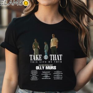 Take That This Life On Tour 2024 Shirts Black Shirt Shirt