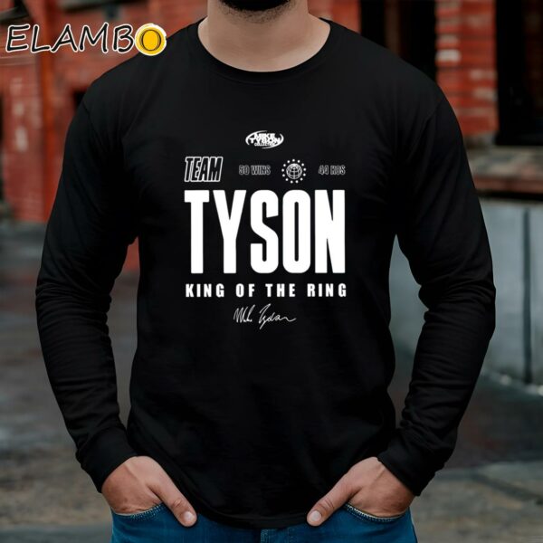 Team Tyson Mike Tyson King Of The Ring Shirt Longsleeve Long Sleeve