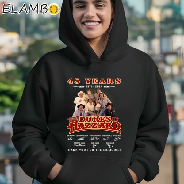 The Dukes Of Hazzard 45 Years 1979 2024 Thank You For The Memories Shirt Hoodie 12