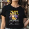The Show A Tribute To ABBA 50 Years Celebration 1974 2024 Thank You For The Memories Shirt Black Shirt Shirt
