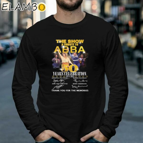 The Show A Tribute To ABBA 50 Years Celebration 1974 2024 Thank You For The Memories Shirt Longsleeve 39