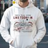 There's Really Nothing Like Today In Tomorrowland Shirt Hoodie 35