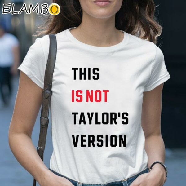 This is Not Taylors Version Shirt 1 Shirt 28