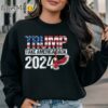Trump 2024 Flag Take America Back Trump 2024 Shirt Sweatshirt Sweatshirt