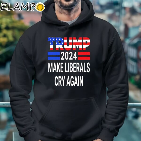 Trump 2024 Make Liberals Cry Again Usa Flag Shirt Hoodie 4