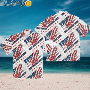 Trump 2024 Take America Back Hawaiian Shirt Aloha Shirt Aloha Shirt