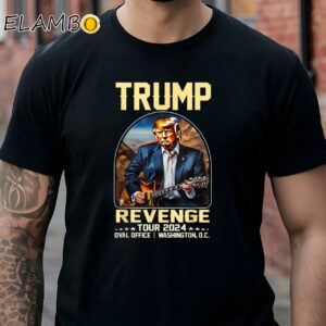 Trump Revenge Tour 2024 Shirt Black Shirt Shirts