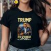 Trump Revenge Tour 2024 Shirt Black Shirts Shirt