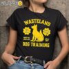Wasteland Dog Training Woof Never Changes Dogmeat Provided Vault Tec Approved Since 2077 Shirt Black Shirts 9