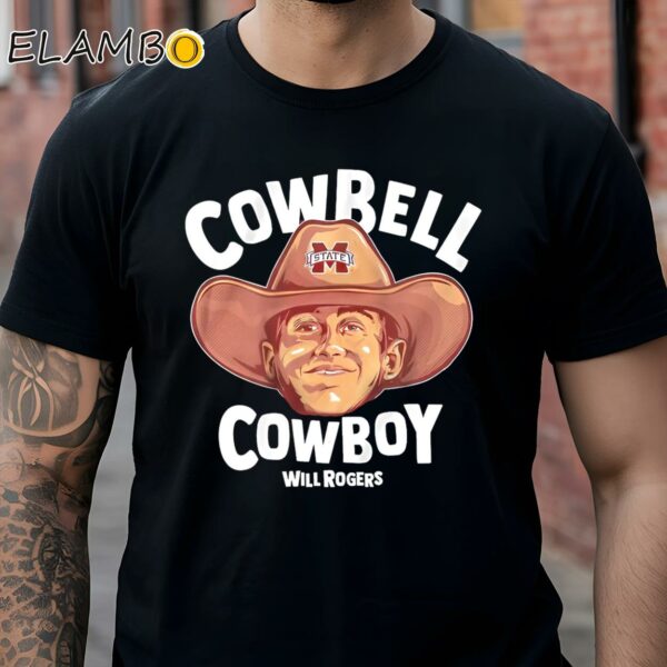 Will Rogers Cowbell Cowboy Mississippi State Bulldogs shirt Black Shirt Shirts