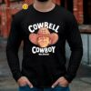 Will Rogers Cowbell Cowboy Mississippi State Bulldogs shirt Longsleeve Long Sleeve
