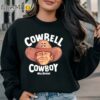 Will Rogers Cowbell Cowboy Mississippi State Bulldogs shirt Sweatshirt Sweatshirt
