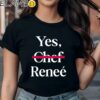 Yes Chef Reneee Shirt Black Shirts Shirt