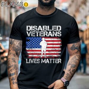 Disabled Veteran Lives Matter Flag American US Vet Military T Shirt Black Shirt Black Shirt