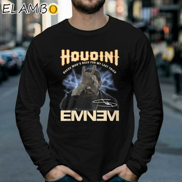 Houdini Guess Who's Back For My Last Trick Eminem The Death Of Slim Shady T Shirt Longsleeve 39