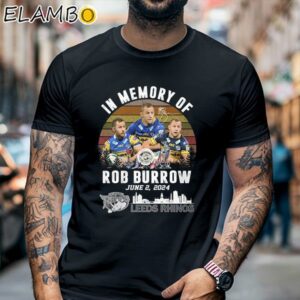 In Memory Of Rob Burrow June 2 2024 Leeds Rhinos Shirt Black Shirt Black Shirt
