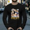 Jerry West 44 Los Angeles Lakers 1938 2024 Thank You For The Memories Signature shirt Longsleeve Longsleeve