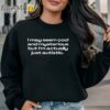 Official I May Seem Cool And Mysterious But I'm Actually Just Autistic 2024 t shirt Sweatshirt Sweatshirt