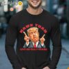 Official Trump Hawk Tuah Spit On That Thang 2024 Shirt Longsleeve Longsleeve
