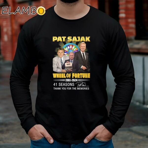 Pat Sajak Wheel Of Fortune 1981 2024 41 Seasons Thank You For The Memories T Shirt Longsleeve Long Sleeve