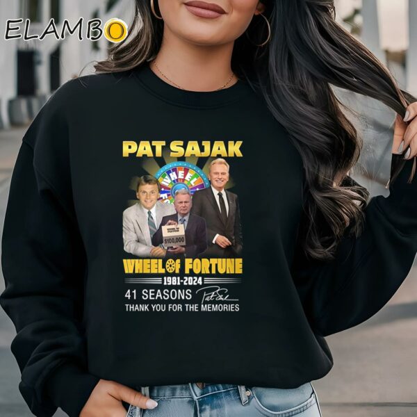 Pat Sajak Wheel Of Fortune 1981 2024 41 Seasons Thank You For The Memories T Shirt Sweatshirt Sweatshirt