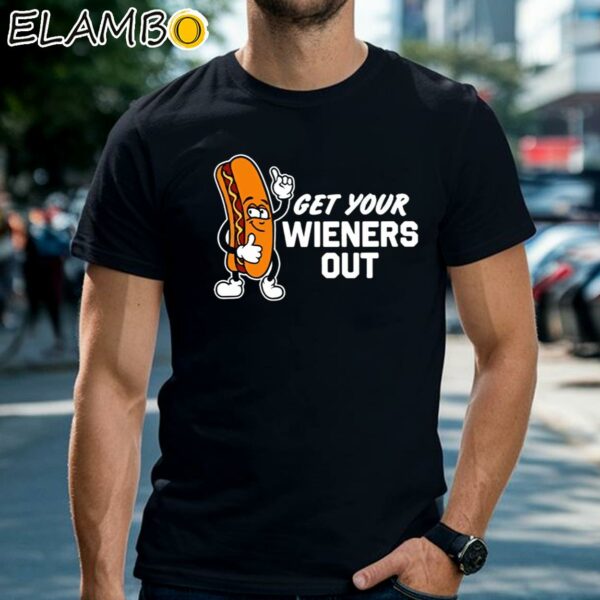 Steve Get Your Wieners Out Shirt Black Shirts Shirt