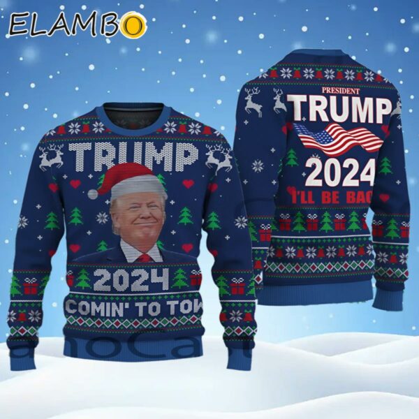 Trump 2024 Ill Be Back Ugly Christmas Sweater Make American Great Again Ugly Sweater Ugly Sweater