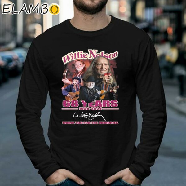 Willie Nelson 68 Years 1956 2024 Thank You For The Memories T Shirt Longsleeve 39