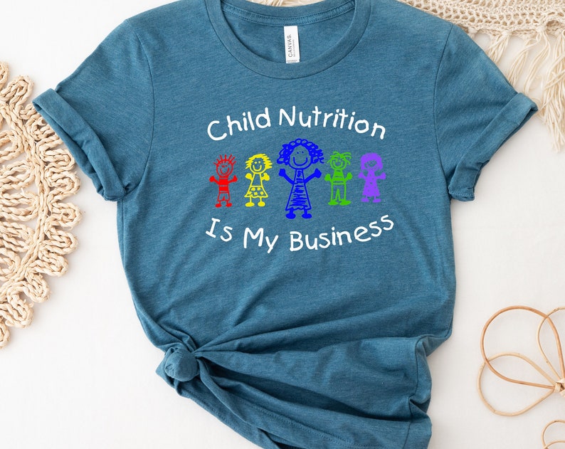 Child Nutrition Is My Business Unisex T Shirt Cotton Tee TSE228.jpg