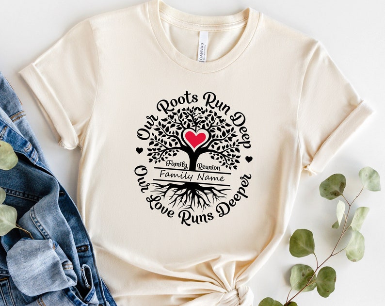 Our Roots Run Deep Unisex T Shirt Cotton Tee TSE217.jpg